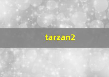 tarzan2